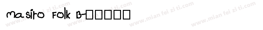 Masiro Folk B字体转换